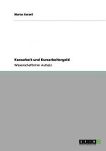 Kurzarbeit und Kurzarbeitergeld