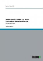 Fotografie und der Tod in der hispanoamerikanischen Literatur