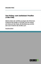 Von Polizey- zum Justizstaat: Preußen (1740-1794)