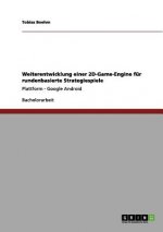 Weiterentwicklung einer 2D-Game-Engine fur rundenbasierte Strategiespiele