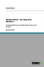 Meister Eckhart - Der Weg eines Mystikers