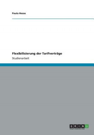 Flexibilisierung der Tarifverträge
