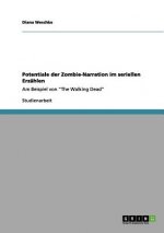 Potentiale der Zombie-Narration im seriellen Erzahlen