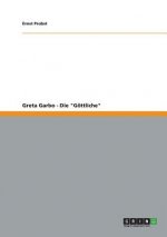 Greta Garbo - Die Goettliche