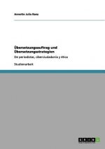 UEbersetzungsauftrag und UEbersetzungsstrategien