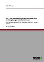 Zusammenarbeit Pakistans und der USA im Kampf gegen den Terrorismus