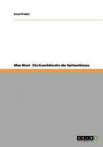 Mae West - Die Komoediantin der Spitzenklasse