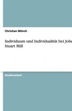Individuum und Individualitat bei John Stuart Mill