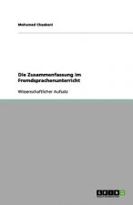 Die Zusammenfassung im Fremdsprachenunterricht