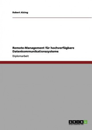 Remote-Management fur hochverfugbare Datenkommunikationssysteme