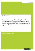 Meccanismi esignificati linguistici di unidentita contemporanea