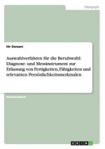 Auswahlverfahren F r Die Berufswahl