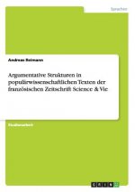 Argumentative Strukturen in popularwissenschaftlichen Texten der franzoesischen Zeitschrift Science & Vie