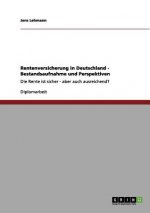 Rentenversicherung in Deutschland - Bestandsaufnahme und Perspektiven