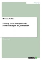 Fuhrung Benachteiligter in der Berufsbildung im 20. Jahrhundert