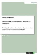 Preussischen Reformen und deren Reformer