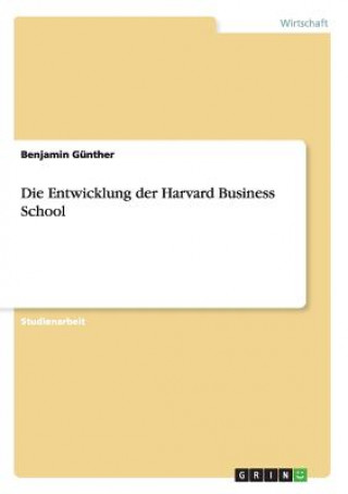 Entwicklung der Harvard Business School