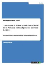 Partidos Politicos y la Gobernabilidad en el Peru con vistas al proceso electoral del 2011