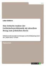 Eine kritische Analyse der Geldwascheproblematik mit aktuellem Bezug zum polnischen Recht