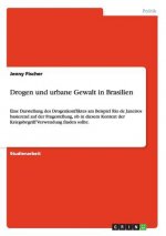 Drogen und urbane Gewalt in Brasilien