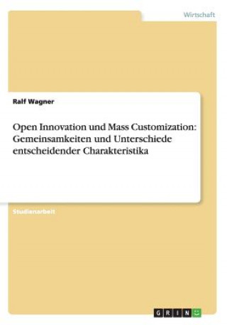 Open Innovation und Mass Customization
