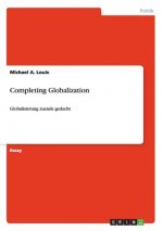 Completing Globalization