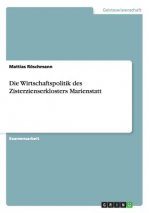 Wirtschaftspolitik des Zisterzienserklosters Marienstatt