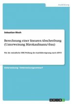 Berechnung einer linearen Abschreibung (Unterweisung Bürokaufmann/-frau)