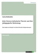 John Deweys ästhetische Theorie und ihre pädagogische Bedeutung