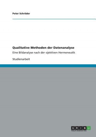 Qualitative Methoden der Datenanalyse