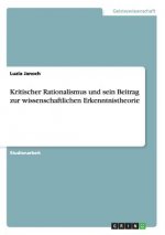 Kritischer Rationalismus und sein Beitrag zur wissenschaftlichen Erkenntnistheorie