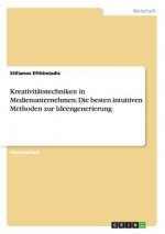Kreativitatstechniken in Medienunternehmen
