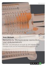 Betriebliche Werteprozesse auswerten und dokumentieren