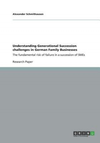 Understanding Generational Succession challenges in German Family Businesses