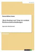 'Block Booking' und 'Tying' als vertikale Wettbewerbsbeschrankungen