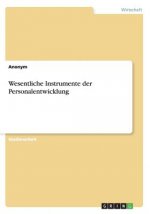 Wesentliche Instrumente der Personalentwicklung
