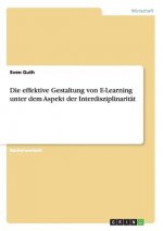 effektive Gestaltung von E-Learning unter dem Aspekt der Interdisziplinaritat
