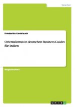 Orientalismus in deutschen Business-Guides fur Indien