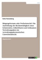 Burgergehorsam oder Freiheitsrecht?