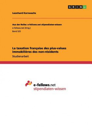 La taxation francaise des plus-values immobilieres des non-residents