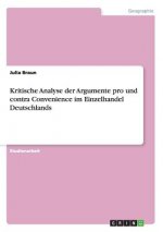 Kritische Analyse der Argumente pro und contra Convenience im Einzelhandel Deutschlands