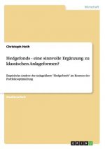 Hedgefonds - eine sinnvolle Erganzung zu klassischen Anlageformen?