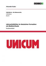 Jahresruckblicke im deutschen Fernsehen als Medienrituale