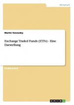 Exchange Traded Funds (ETFs) - Eine Darstellung