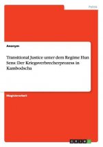 Transitional Justice unter dem Regime Hun Sens