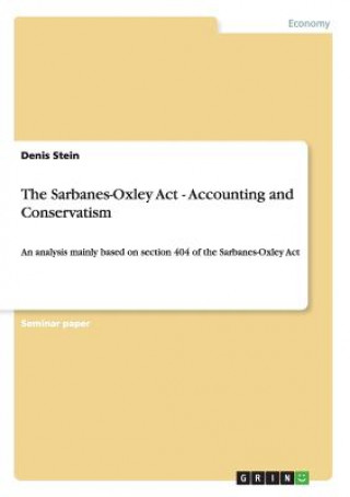 Sarbanes-Oxley Act - Accounting and Conservatism
