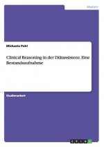 Clinical Reasoning in der Diatassistenz. Eine Bestandsaufnahme