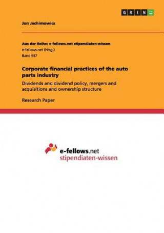 Corporate financial practices of the auto parts industry