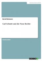 Carl Schmitt und die Neue Rechte
