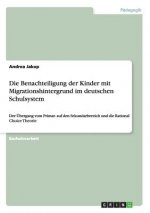 Die Benachteiligung Der Kinder Mit Migrationshintergrund Im Deutschen Schulsystem
